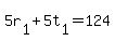 5r%5B1%5D+%2B+5t%5B1%5D+=+124