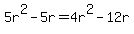 5r%5E2+-+5r+=+4r%5E2+-+12r