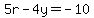 5r-4y=-10
