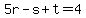 5r-s%2Bt=4
