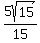 5sqrt%2815%29%2F15