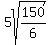 5sqrt%28150%2F6%29