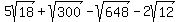 5sqrt%2818%29+%2B+sqrt%28300%29+-+sqrt%28648%29+-+2sqrt%2812%29