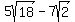 5sqrt%2818%29+-+7sqrt%282%29
