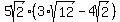 5sqrt%282%29%2A%283%2Asqrt%2812%29-4sqrt%282%29%29
