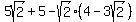 5sqrt%282%29%2B5-sqrt%282%29%284-3sqrt%282%29%29