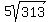 \"5sqrt%28313%29\"