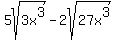 5sqrt%283x%5E3%29+-+2sqrt%2827x%5E3%29