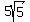 5sqrt%285%29