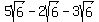 5sqrt%286%29+-+2sqrt%286%29+-+3sqrt%286%29