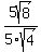 5sqrt%288%29%2F+5sqrt%284%29