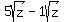 5sqrt%28z%29+-+1sqrt%28z%29