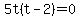 5t%28t-2%29+=+0
