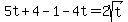 5t%2B4-1-4t=2sqrt%28t%29