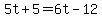 5t%2B5=6t-12