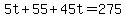 5t%2B55%2B45t=275