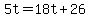 5t=18t%2B26