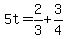 5t=2%2F3%2B3%2F4