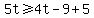 5t%3E=4t-9%2B5