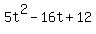 5t%5E2-16t%2B12