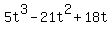 5t%5E3-21t%5E2%2B18t
