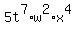 5t%5E7%2Aw%5E2%2Ax%5E4