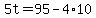 5t+=+95+-+4%2A10