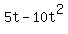 5t-+10t%5E2