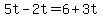 5t-2t=6%2B3t