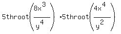 5th+root%288x%5E%283%29%2Fy%5E%284%29%29%2A+5th+root%284x%5E%284%29%2Fy%5E%282%29%29