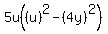 5u%28%28u%29%5E2-%284y%29%5E2%29