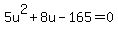 5u%5E2%2B8u-165=0