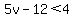5v-12%3C4