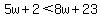 5w%2B2+%3C+8w%2B23