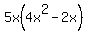 5x%284x%5E2+-+2x%29%29