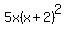 5x%28x%2B2%29%5E2