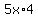 5x%2A4