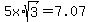 5x%2Asqrt%283%29=7.07