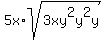 5x%2Asqrt%283xy%5E2y%5E2y%29+