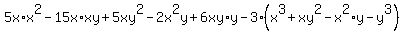 5x%2Ax%5E2-15x%2Axy%2B5xy%5E2-2x%5E2y%2B6xy%2Ay-3%28x%5E3%2Bxy%5E2-x%5E2%2Ay-y%5E3%29