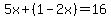 5x%2B%281-2x%29=16