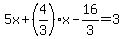 5x%2B%284%2F3%29x-16%2F3=3