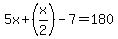 5x%2B%28x%2F2%29-7=180