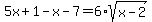 5x%2B1-x-7=6%2Asqrt%28x-2%29