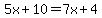 5x%2B10=7x%2B4