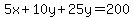 5x%2B10y%2B25y=200