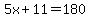 5x%2B11=180