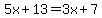 5x%2B13=3x%2B7