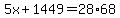 5x%2B1449+=+28%2A68