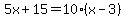 5x%2B15=10%28x-3%29